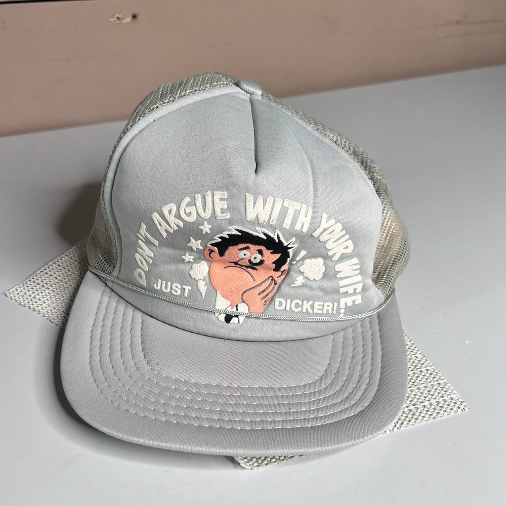Vintage San Sun Trucker Hat Dont Argue With Your‎ Wife Just Dicker Gray Snapback